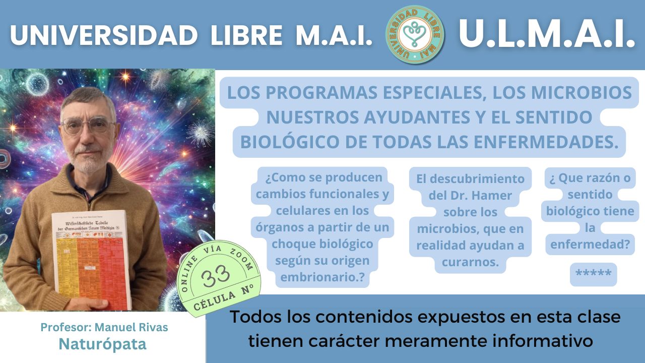 Célula 33 – Los programas especiales, los microbios nuestros ayudantes y el sentido biológico de todas las enfermedades
