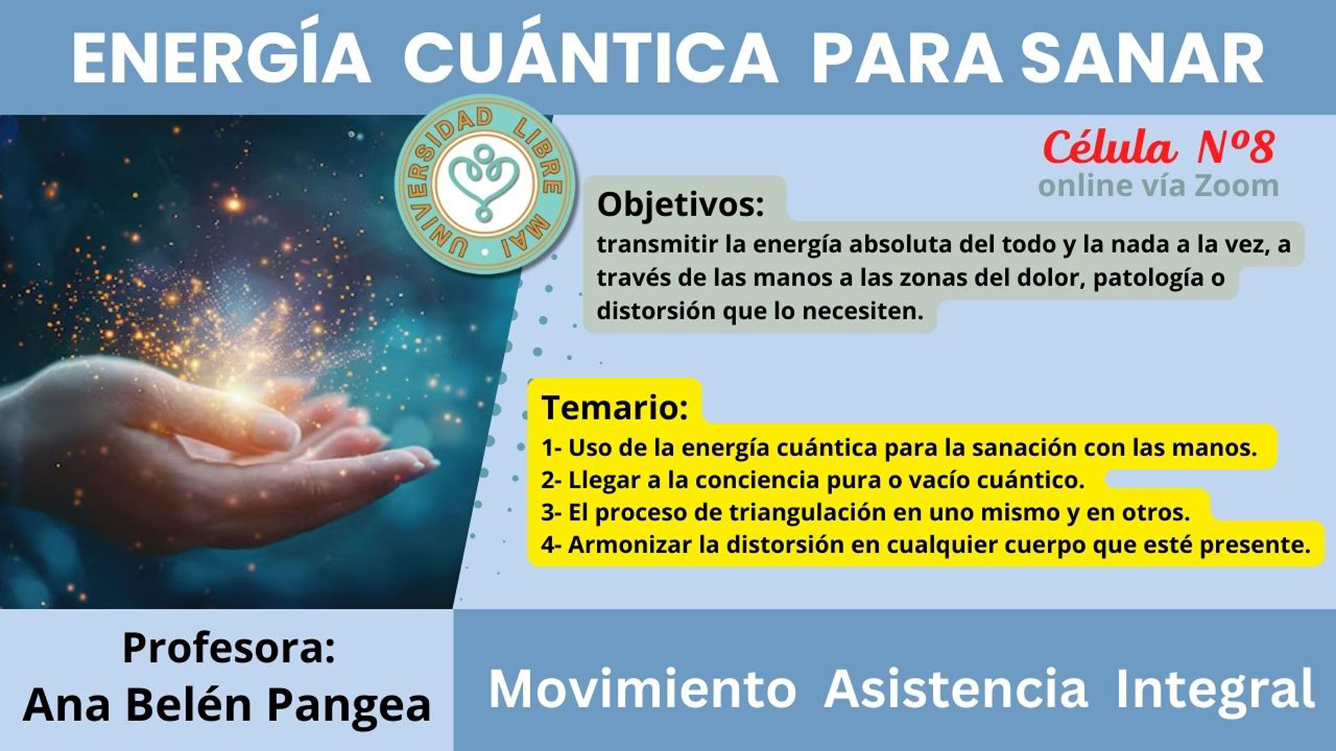 ULMAI Célula 8 – Energía cuántica para sanar