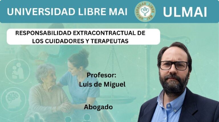 Célula 67 – Responsabilidad Extracontractual de cuidadores y terapeutas